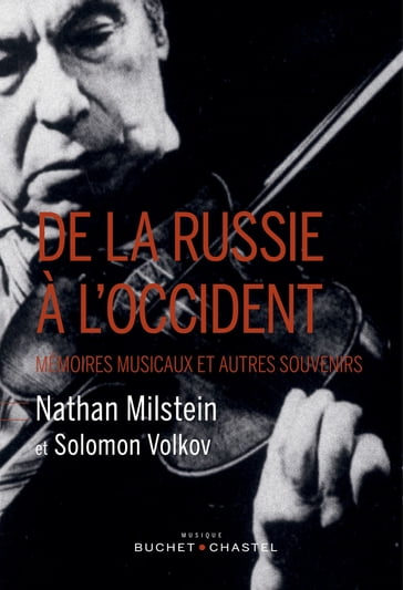 De la Russie à l'Occident - Solomon Volkov - Nathaniel Milstein