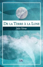 De la Terre à la Lune