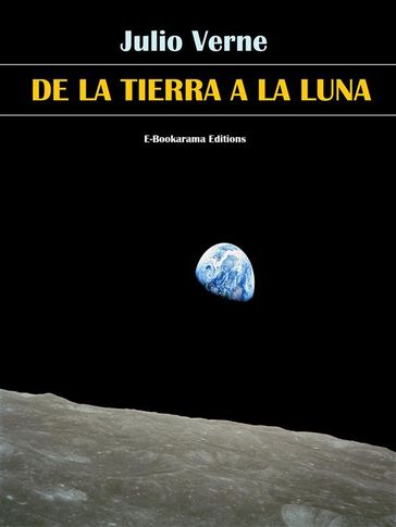 De la Tierra a la Luna - Julio Verne