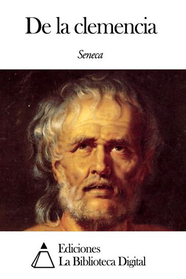 De la clemencia - Seneca