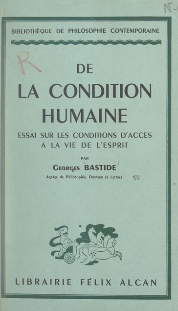 De la condition humaine - Georges Bastide