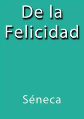 De la felicidad