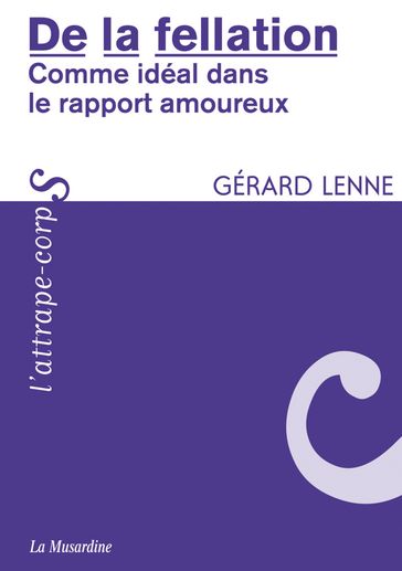 De la fellation - Gérard Lenne