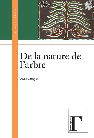 De la nature de l'arbre - Jean Laugier