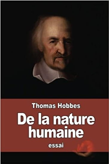De la nature humaine - Thomas Hobbes