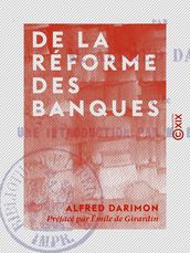 De la réforme des banques