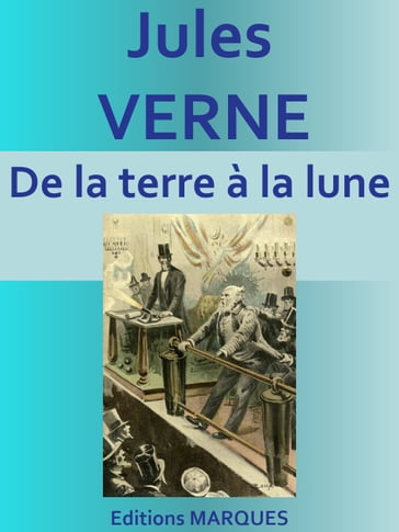 De la terre à la lune - Verne Jules