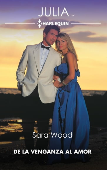 De la venganza al amor - Sara Wood