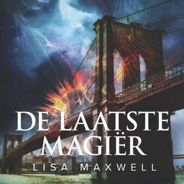 De laatste Magier - Lisa Maxwell