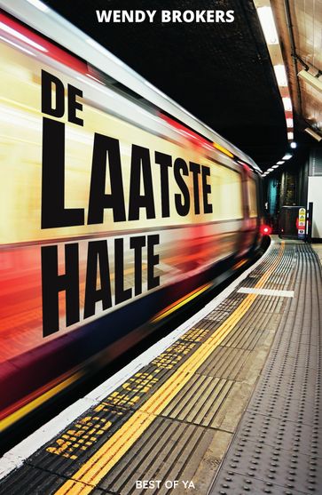 De laatste halte - Wendy Brokers