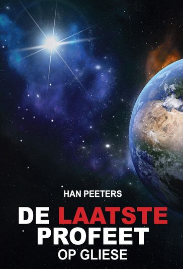 De laatste profeet op Gliese - Han Peeters