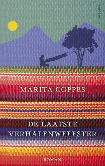 De laatste verhalenweefster - Marita Coppes