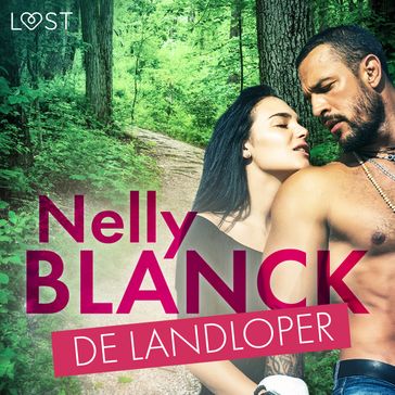 De landloper  Erotisch verhaal - Nelly Blanck