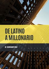 De latino A millonario