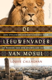 De leeuwenvader van Mosul