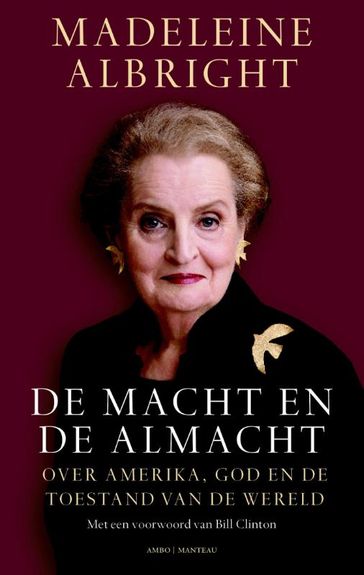 De macht en de almacht - Madeleine Albright