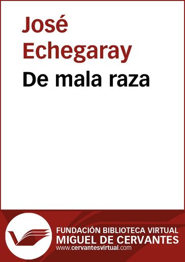 De mala raza - José Echegaray