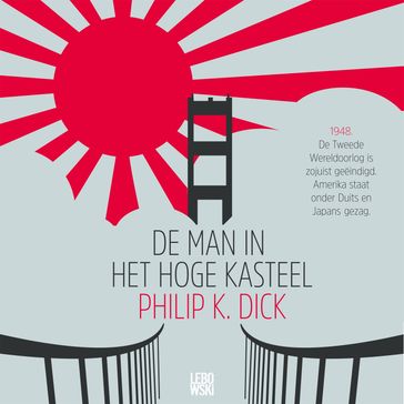 De man in het hoge kasteel - Philip K. Dick