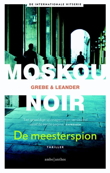 De meesterspion - Camilla Grebe - Paul Leander-Engstrom