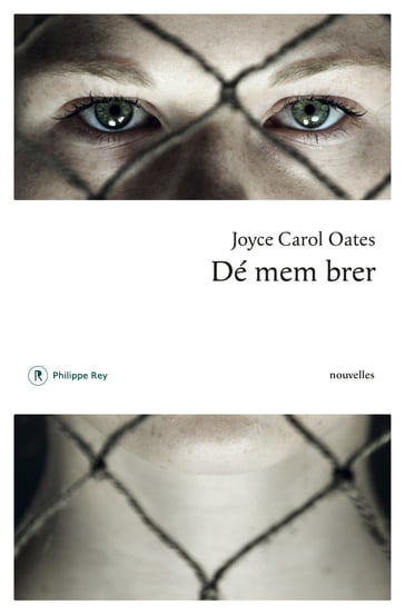 Dé mem brer - Et autres histoires mystérieuses - Joyce Carol Oates