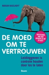 De moed om te vertrouwen