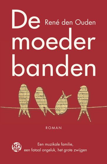 De moederbanden - René den Ouden