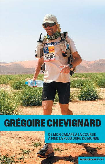 De mon canapé à la course la plus dure du monde - Grégoire Chevignard