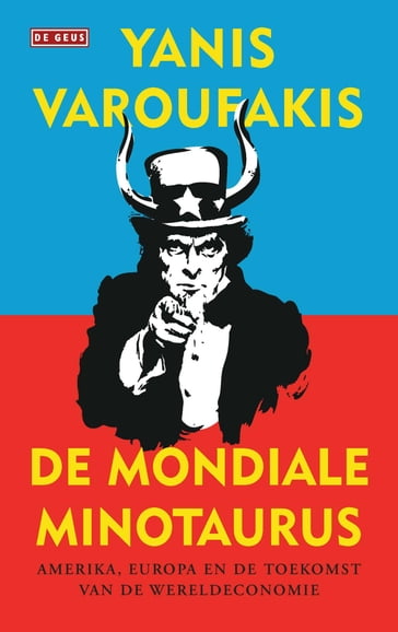 De mondiale minotaurus - Yanis Varoufakis