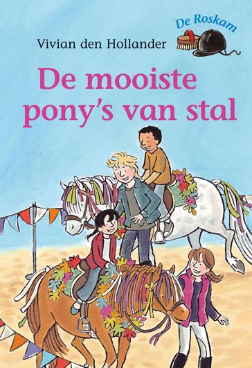 De mooiste pony's van stal - Vivian den Hollander