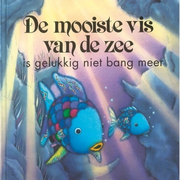 De mooiste vis van de zee is gelukkig niet bang meer - Marcus Pfister