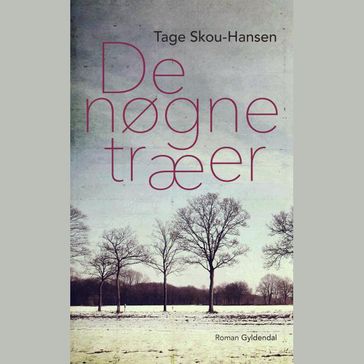 De nøgne træer - Tage Skou-Hansen