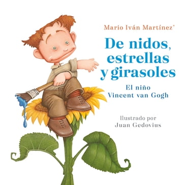 De nidos, estrellas y girasoles - Mario Iván Martínez