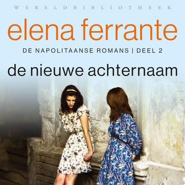 De nieuwe achternaam - Elena Ferrante