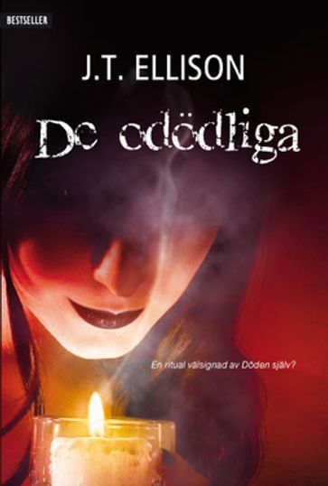 De odödliga - J.T. Ellison