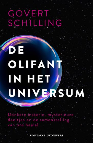 De olifant in het universum - Govert Schilling