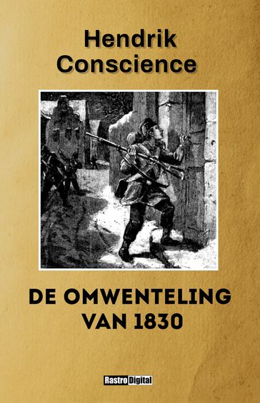 De omwenteling van 1830 - Hendrik Conscience