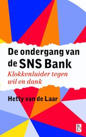 De ondergang van de SNS Bank