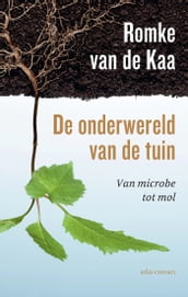 De onderwereld van de tuin