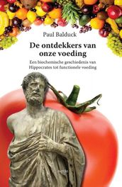 De ontdekkers van onze voeding