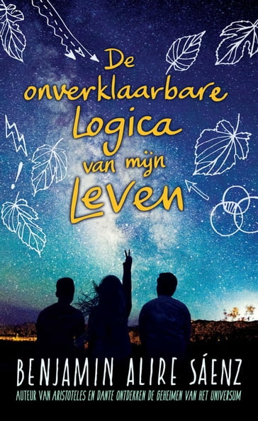 De onverklaarbare logica van mijn leven - Benjamin Alire Sáenz