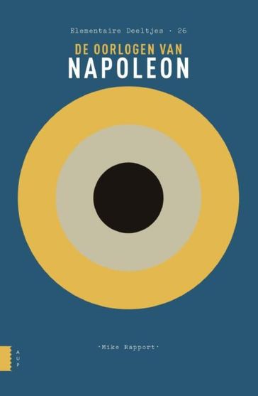 De oorlogen van Napoleon - Mike Rapport