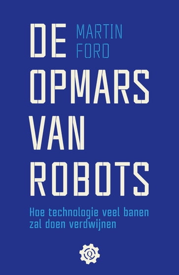 De opmars van robots - Martin Ford