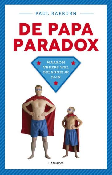 De papa-paradox (E-boek) - Paul Raeburn