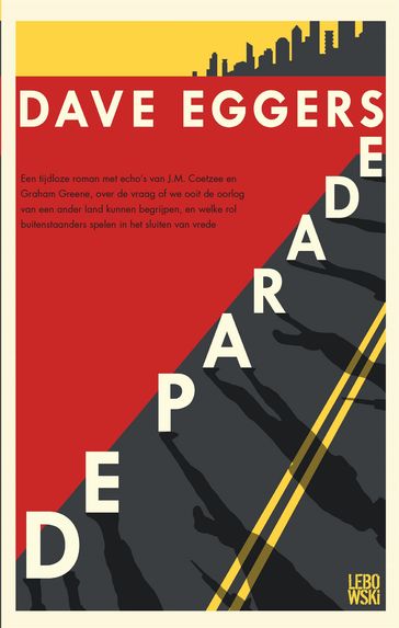 De parade - Dave Eggers