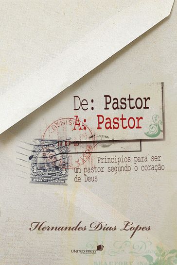 De pastor a pastor - Hernandes Dias Lopes