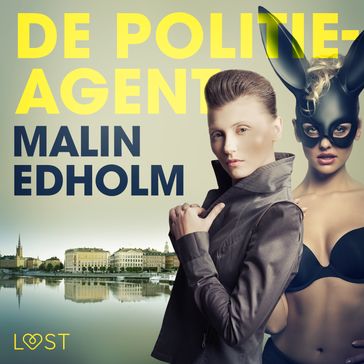 De politieagent - erotisch verhaal - Malin Edholm