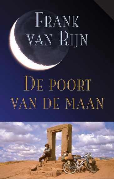 De poort van de maan - Frank van Rijn