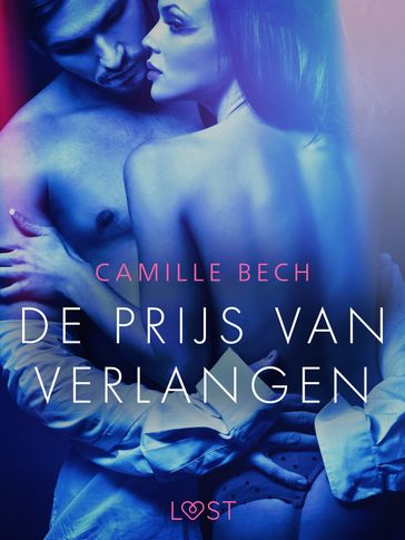 De prijs van verlangen - erotisch verhaal - Camille Bech