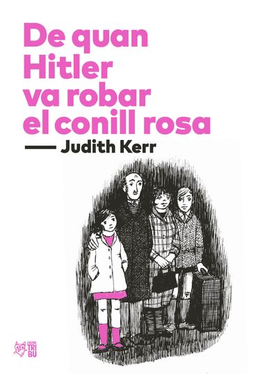 De quan Hitler va robar el conill rosa - Judith Kerr