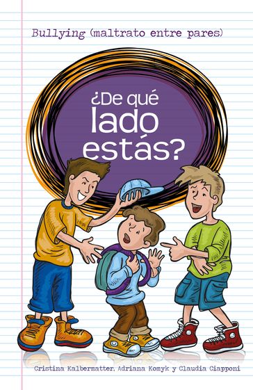 De qué lado estás? - Adrana Komyk - Claudia Ciapponi - María Cristina Kalbermatter